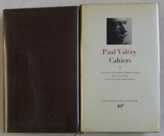 PAUL VALERY - CAHIERS , TOME I - II , BIBLIOTHEQUE DE LA PLEIADE , 1974 , EDITIE DE LUX * foto