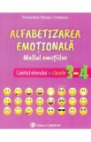 Alfabetizarea emotionala. Mallul emotiilor - Caietul elevului - Clasele 3-4 - Florentina Stoian Cristescu
