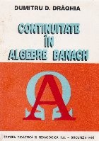 Continuitate in algebre Banach foto