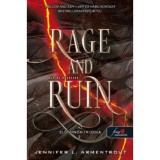 Rage and Ruin - D&uuml;h &eacute;s eny&eacute;szet - Az Előh&iacute;rn&ouml;k 2. - Jennifer L. Armentrout