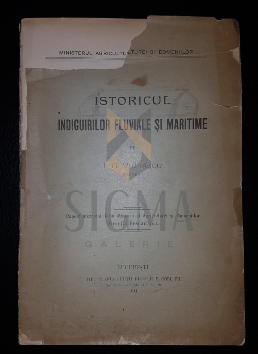 I. G. VIDRASCU (INGINER), ISTORICUL INDIGUIRILOR FLUVIALE SI MARITIME, BUCURESTI, 1911