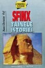 Sfinx, tainele istoriei, volumul 1 (partile I-II) - 1999 - Hans Christian Hut (K263)