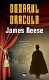 Dosarul Dracula - Hardcover - James Reese - RAO