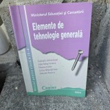 Elemente de tehnologie generala. Manual pentru clasa a IX-a - Gabriela Lichiardopol