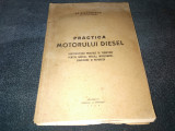 CT DIACONESCU - PRACTICA MOTORULUI DIESEL 1948