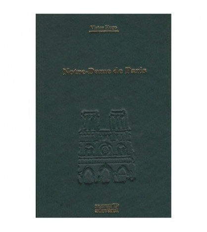 Victor Hugo - Notre-Dame de Paris (Vol.1) - 100003