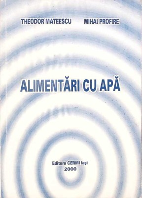ALIMENTARI CU APA-THEODOR MATEESCU, MIHAI PROFIRE-279072 foto