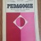 Pedagogie. Manual pentru clasa a XII-a, licee pedagogice - Șt. B&acirc;rsănescu