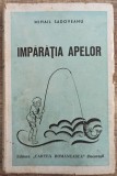 Imparatia apelor - Mihail Sadoveanu// 1944