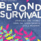 Beyond Survival: Strategies and Stories from the Transformative Justice Movement