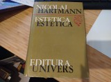 Estetica. Nicolai Hartmann. Ed. Univers, 1974
