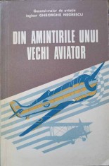 DIN AMINTIRILE UNUI VECHI AVIATOR-GH. NEGRESCU-224269