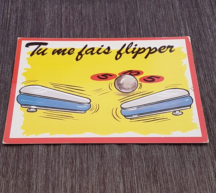 Carte Poștală Veche Franceză &ndash; Umor Pinball &bdquo;Tu me fais flipper&rdquo;, Abeille Cartes Paris