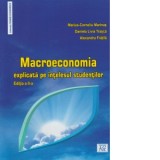 Macroeconomia explicata pe intelesul studentilor. Editia a II-a - Marius-Corneliu Marinas
