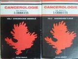 CANCEROLOGIE VOL.1-2 CANCEROLOGIE GENERALA. CANCEROLOGIE CLINICA-SUB REDACTIA I. CHIRICUTA-224249
