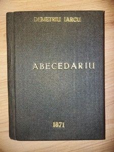 ABECEDARIU Demetriu Iarcu Anul 1871