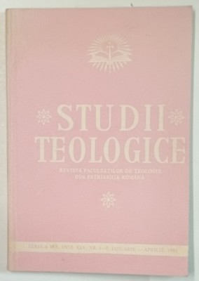 STUDII TEOLOGICE , REVISTA FACULTATILOR DE TEOLOGIE DIN PATRIARHIA ROMANA , NR. 1-2 , 1993 foto