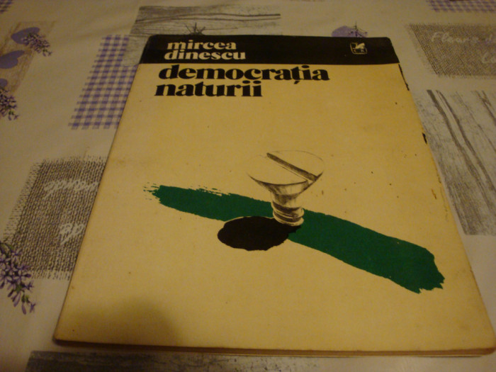 Mircea Dinescu - Democratia naturii - versuri - 1981