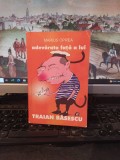 Marius Oprea, Adevărata față a lui Traian Băsescu, Jurnalul Național 2012, 149
