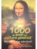 Christa Poppelmann - 1000 de erori din cultura generala (Editia: 2009)