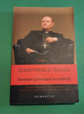 Gianfranco Ravasi - &amp;Icirc;ntrebări privitoare la credință foto
