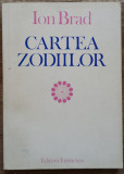 Cartea zodiilor - Ion Brad// dedicatie si semnatura autor