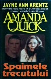 Amanda Quick - Spaimele trecutului