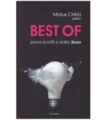 - Best of - proza scurta a anilor 2000 - 126892 foto