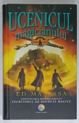 UCENICUL MAGICIANULUI de ED MASESSA , 2017 foto