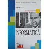 INFORMATICA. MANUAL PENTRU CLASA A XII-A-ALIN BURTA-241242