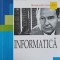 INFORMATICA. MANUAL PENTRU CLASA A XII-A-ALIN BURTA-241242