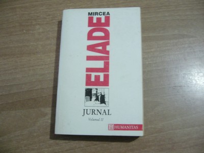 Mircea Eliade - Jurnal vol. II 1970-1985 foto