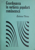 Coordonarea in vorbirea populara romaneasca &ndash; Sabina Teius