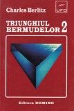 Charles Berlitz - Triunghiul Bermudelor, volumul 2
