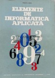 Cumpara ieftin Elemente de informatica aplicata - 1968 - Dragos Vaida (I19)