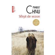Sfarsit de sezon + 5 povestiri noi (editie de buzunar) Marius Chivu