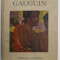 GAUGUIN par ANDRE LECLERC , EDITIE INTERBELICA