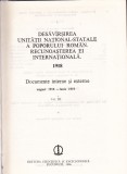 AS - 1918 LA ROMANI - DESAVIRSIREA UNITATII NATIONAL ( 3. VOL )