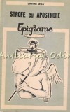 Cumpara ieftin Strofe cu Apostrofe. Epigrame - Dimitrie Jega (Litera, 1976, Bucuresti) - Carte Beletristica, Romana, 65 pagini