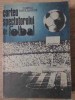 Cartea Spectatorului de Fotbal, Chiriac Manusaride, 1988, Editura Sport-Turism, Carte sport, limba romana, 268 pagini