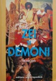 Carti Lexicon Zei si Demoni - Manfred Lurker Beletristica