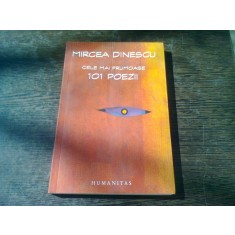 CELE MAI FRUMOASE 101 POEZII - MIRCEA DINESCU