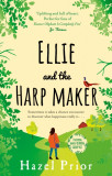 Ellie and the Harpmaker | Hazel Prior, Transworld Publishers Ltd