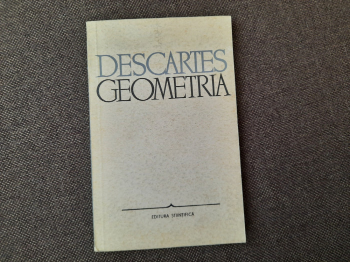 Rene Descartes &ndash; Geometria ED STINTIFICA RFO