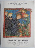 Francisc de Assisi &ndash; A. Rotzetter, W. van Dijk, T. Matura