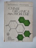 Iosif Schiketanz, Florin Badea - Chimie organica prin probleme