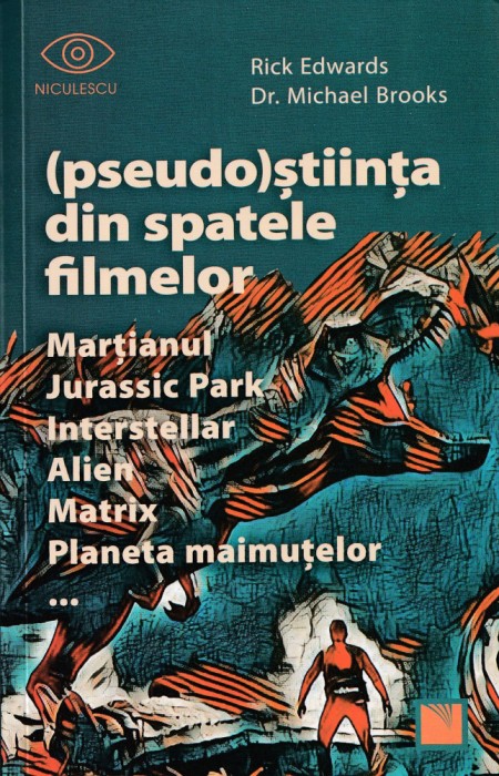 Pseudostiinta din spatele filmelor - Rick Edwards, Michael Brooks