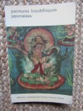 PEINTURES BOUDDHIQUES JAPONAISES - Philip S. Rawson - Flammarion, 1963