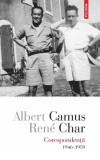 Corespondenţă. 1946-1959 - Paperback brosat - Albert Camus, Ren&eacute; Char - Polirom