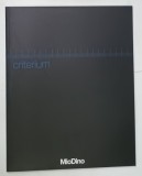 CRITERIUM , CATALOG AL FIRMEI ITALIENE &#039; MioDino &#039; de ARHITECTURA , DESIGN , MOBILIER PENTRU BIROURI , TEXT IN ITALIANA SI ENGLEZA , 2006